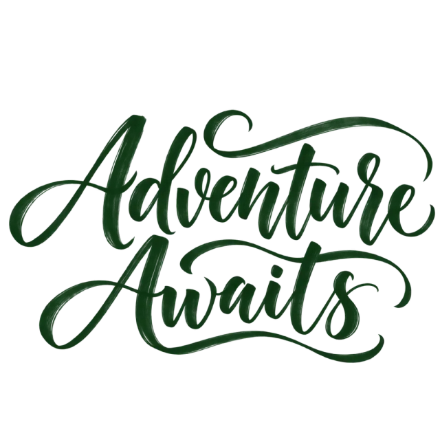 “Adventure Awaits” in forest green calligraphy, with flowing two-line lettering with broad strokes and sweeping swashes
